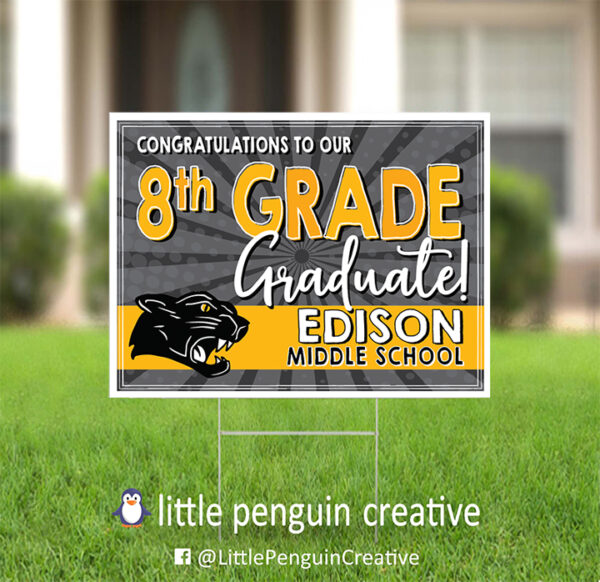CUSD200 / Edison Middle School 8th Grade Graduation Yard Sign