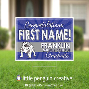 CUSD200 / Franklin Middle Personalized Graduation Yard Sign