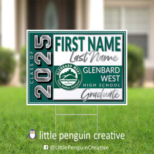 Glenbard West High School Personalized Graduation Yard Sign