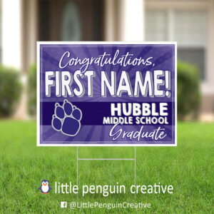 CUSD200 / Hubble Middle Personalized Graduation Yard Sign