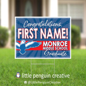CUSD200 / Monroe Middle Personalized Graduation Yard Sign