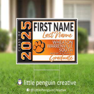 Wheaton Warrenville South High School Personalized Graduation Yard Sign