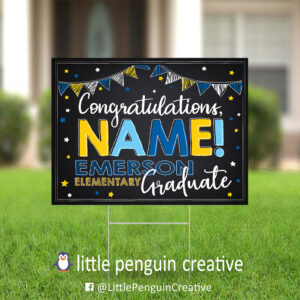 CUSD200 / Emerson Elementary Personalized Graduation Yard Sign
