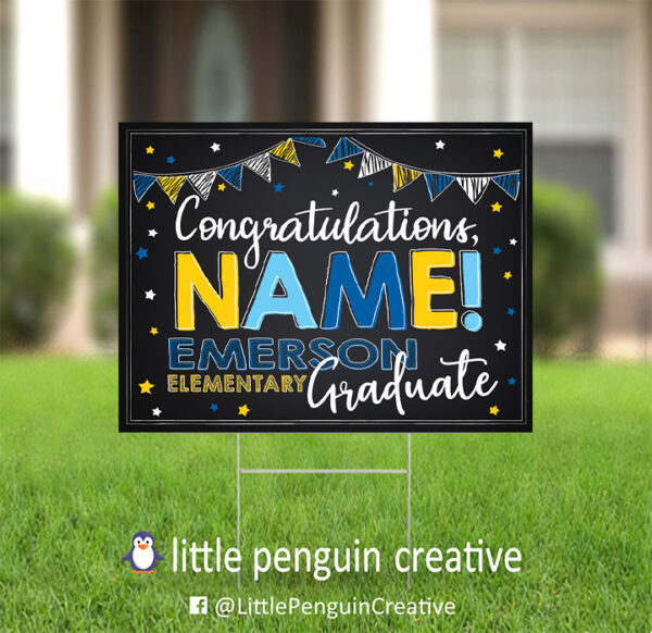 CUSD200 / Emerson Elementary Personalized Graduation Yard Sign
