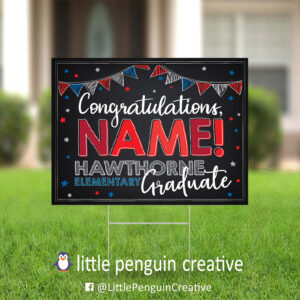 CUSD200 / Hawthorne Elementary Personalized Graduation Yard Sign
