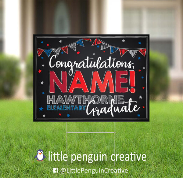 CUSD200 / Hawthorne Elementary Personalized Graduation Yard Sign