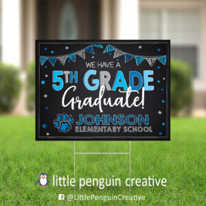 CUSD200 / Johnson Elementary 5th Grade Graduate Yard Sign