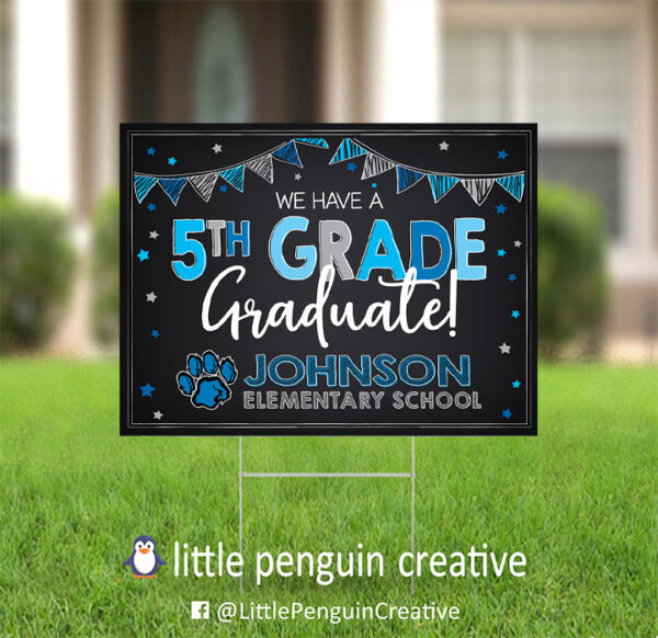 CUSD200 / Johnson Elementary 5th Grade Graduate Yard Sign