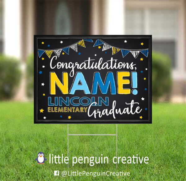 CUSD200 / Lincoln Elementary Personalized Graduation Yard Sign
