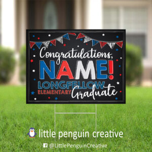 CUSD200 / Longfellow Elementary Personalized Graduation Yard Sign
