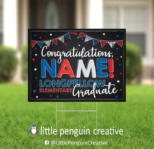 CUSD200 / Longfellow Elementary Personalized Graduation Yard Sign