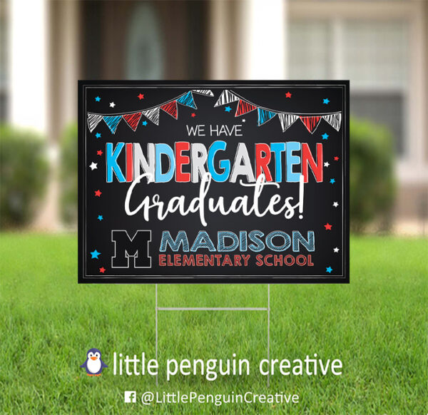 CUSD200 / Madison Elementary Kindergarten Graduate Yard Sign - Image 3