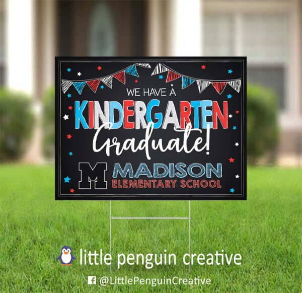 CUSD200 / Madison Elementary Kindergarten Graduate Yard Sign