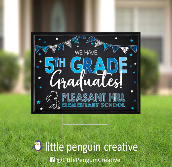 CUSD200 / Pleasant Hill Elementary 5th Grade Graduate Yard Sign - Image 3