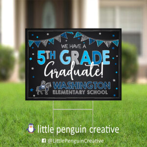 CUSD200 / Washington Elementary 5th Grade Graduate Yard Sign