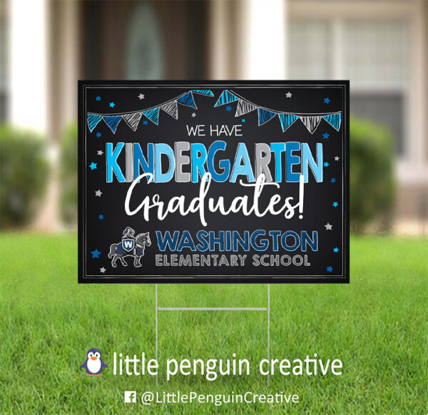 CUSD200 / Washington Elementary Kindergarten Graduate Yard Sign - Image 3