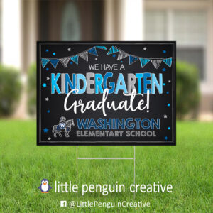 CUSD200 / Washington Elementary Kindergarten Graduate Yard Sign