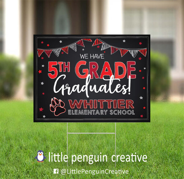 CUSD200 / Whittier Elementary 5th Grade Graduate Yard Sign - Image 3