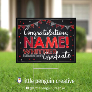 CUSD200 / Whittier Elementary Personalized Graduation Yard Sign