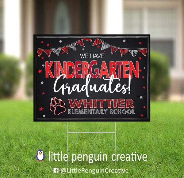 CUSD200 / Whittier Elementary Kindergarten Graduate Yard Sign - Image 3