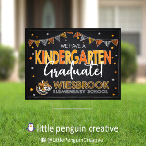 CUSD200 / Wiesbrook Elementary Kindergarten Graduate Yard Sign