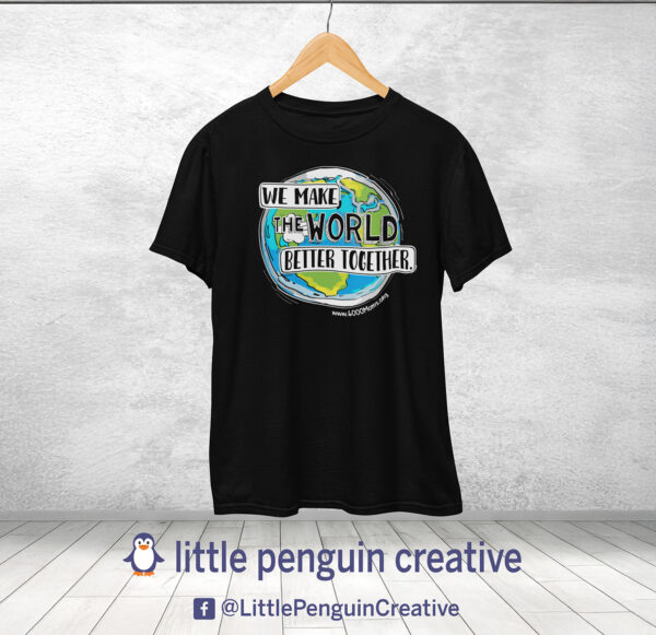 6KM Unisex "We Make The World Better Together" Tee Shirt (6000moms.org)