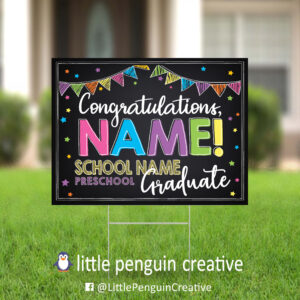Preschool Graduation Yard Sign - Fully Customized for Any School